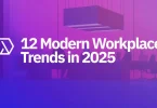 modern workplace trends